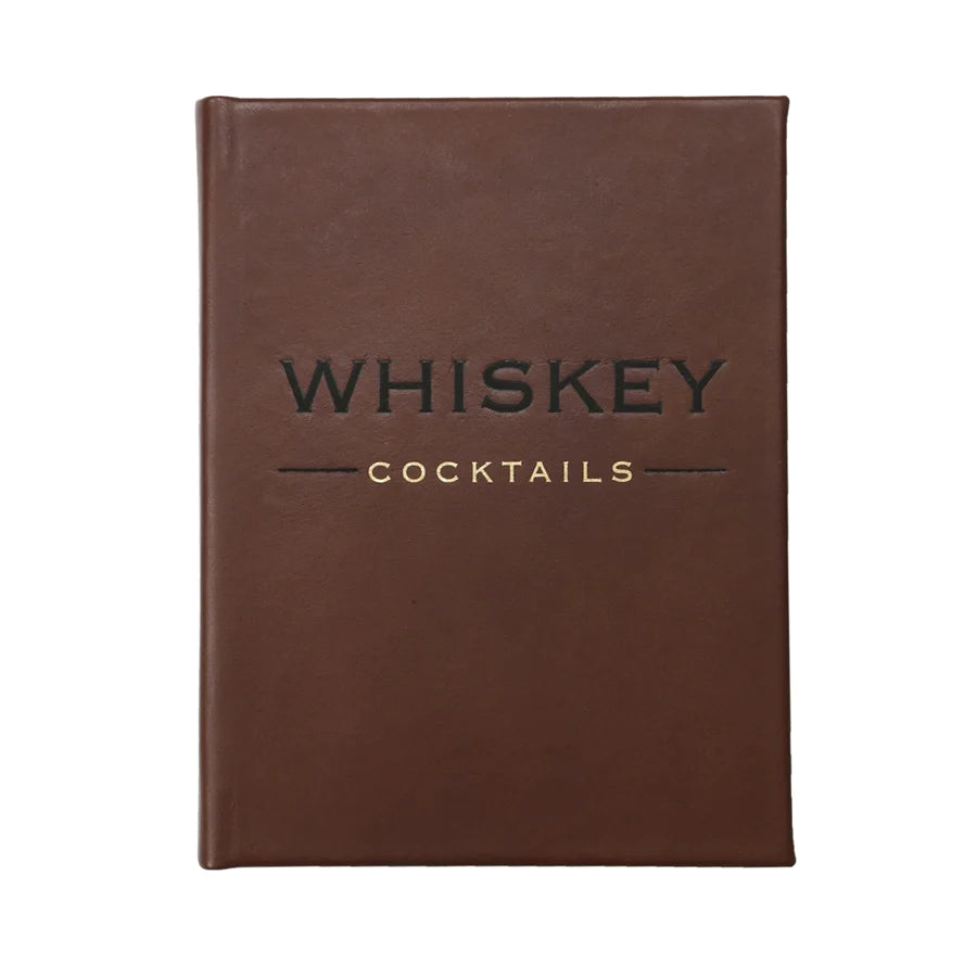 WHISKEY COCKTAILS - LEATHER BOUND